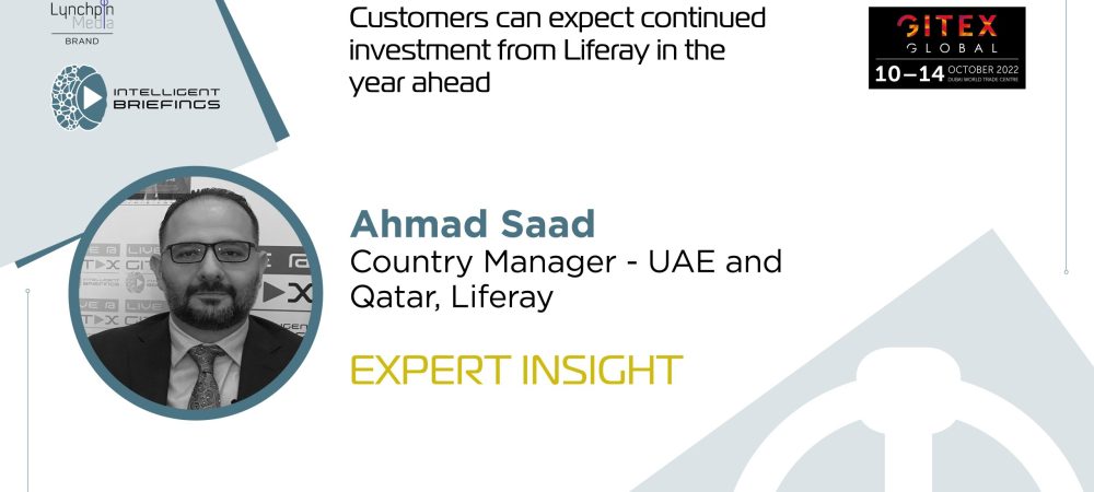 GITEX 2022: Ahmad Saad, Country Manager – UAE and Qatar, Liferay
