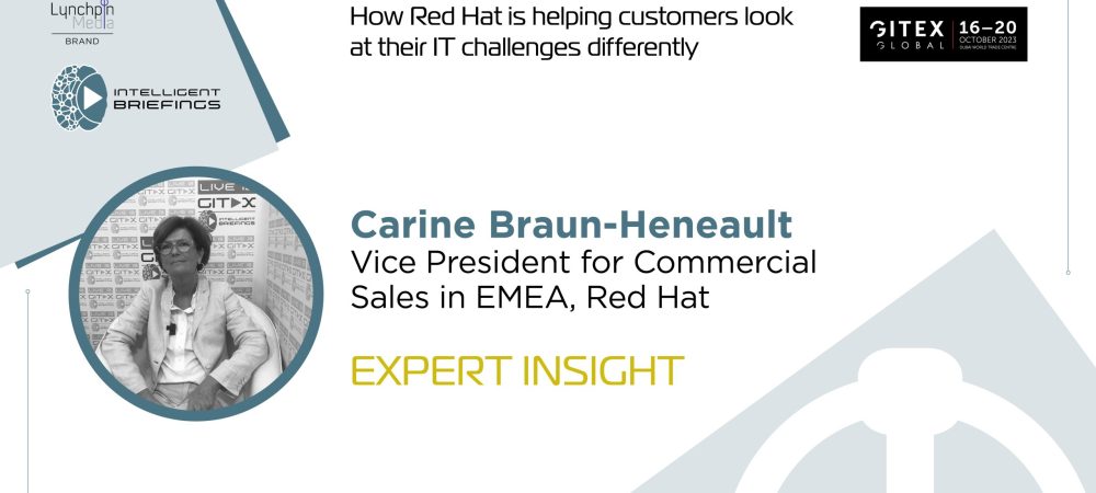 GITEX 2023: Carine Braun-Heneault, Vice President for Commercial Sales in EMEA, Red Hat