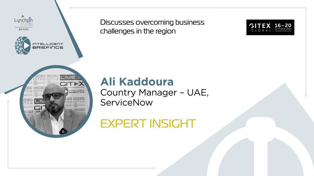 GITEX 2023: Ali Kaddoura, Country Manager – UAE, ServiceNow
