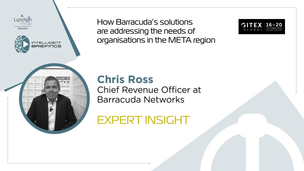 GITEX 2023: Chris Ross, Chief Revenue Officer at Barracuda