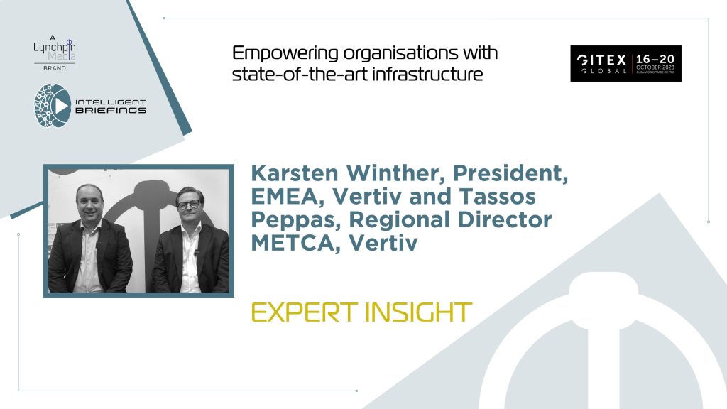 GITEX 2023: Karsten Winther, President, EMEA, Vertiv and Tassos Peppas, Regional Director METCA, Vertiv