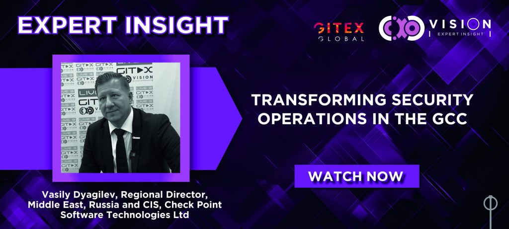 GITEX 2024: Vasily Dyagilev, Regional Director, Middle East, Russia and CIS, Check Point Software Technologies Ltd